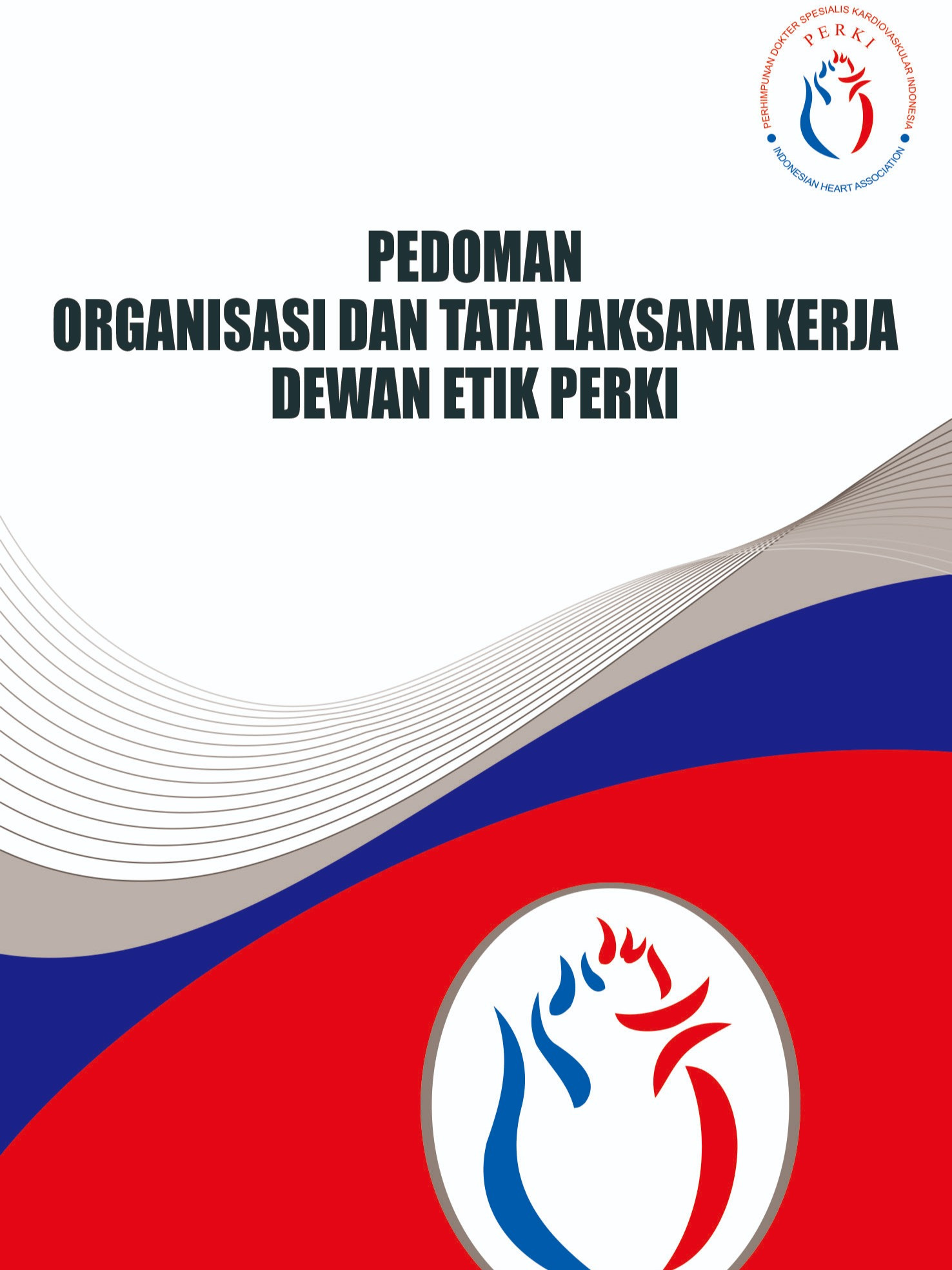 Pedoman Organisasi dan Tata Laksana Kerja Dewan Etik PERKI 2020